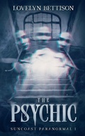 Cover: The Psychic - Lovelyn Bettison