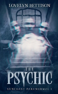 Enlarge image Cover: The Psychic - Lovelyn Bettison