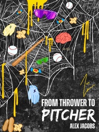 Enlarge image Cover: From Thrower To Pitcher - Alex Jacobs