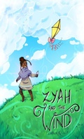 Cover: Zyah and the Wind (Zyahs adventures, #1) - L.J Wilson