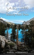 Cover: Seven Lakes Beauty and Pain - Daniel Hernandez
