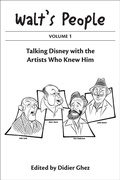 Cover: Walt's People Volume 1: Talking Disney With The Artists Who Knew Him - Theme Park Press