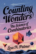 Bild: Counting Wonders: The Science of Combinatorics - Lexa N. Palmer