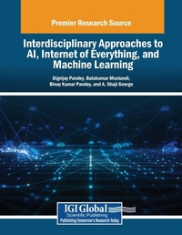 Abbildung von: Interdisciplinary Approaches to AI, Internet of Everything, and Machine Learning - IGI Global