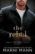 Cover: The Rebel - Mann Publishing LLC