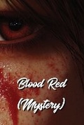 Cover: Blood Red (Mystery) - Michael David Brown