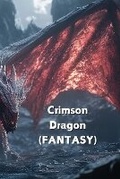 Cover: Crimson Dragon (FANTASY) - Nicholas Perez