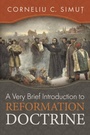 Cover: A Very Brief Introduction to Reformation Doctrine - Wipf and Stock Publishers