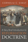 Cover: A Very Brief Introduction to Reformation Doctrine - Cascade Books