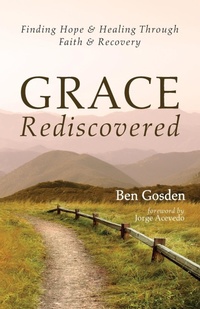Enlarge image Cover: Grace Rediscovered - Wipf & Stock Publishers