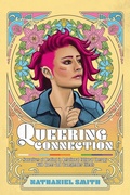 Cover: Queering Connection - Cognella Academic Publishing