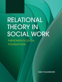 Enlarge image Cover: Relational Theory in Social Work - Cognella Academic Publishing