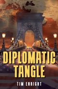 Cover: Diplomatic Tangle - Birch Forests Publishing