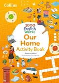 Cover: Collins 1000 English Words Activity Book: Our home - Collins