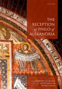 Enlarge image Cover: The Reception of Philo of Alexandria - OUP eBook