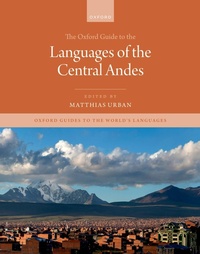 Abbildung von: The Oxford Guide to the Languages of the Central Andes - OUP eBook