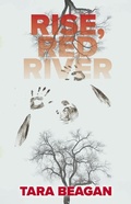 Cover: Rise, Red River - Playwrights Canada Press