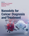 Cover: Nanodots for Cancer Diagnosis and Treatment - Academic Press
