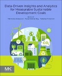 Enlarge image Cover: Data-Driven Insights and Analytics for Measurable Sustainable Development Goals - Morgan Kaufmann