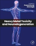 Cover: Heavy Metal Toxicity and Neurodegeneration - Academic Press