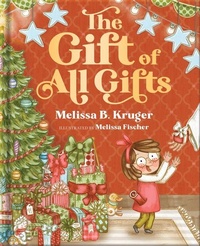 Enlarge image Cover: The Gift of All Gifts - Harvest House Publishers,U.S.
