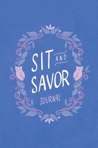 Enlarge image Cover: Sit and Savor Journal - Moody Publishers