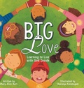 Cover: Big Love - Cultivate Life Publishing