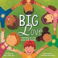 Cover: Big Love - Cultivate Life Publishing