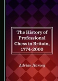 Cover: History of Professional Chess in Britain, 1774-2000 - Cambridge Scholars Publishing