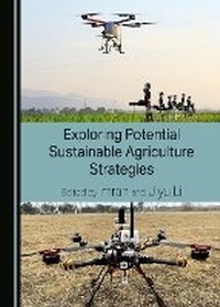 Enlarge image Cover: Exploring Potential Sustainable Agriculture Strategies - Cambridge Scholars Publishing