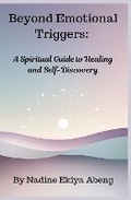 Cover: Beyond Emotional Triggers - NEA Publishing House Ltd