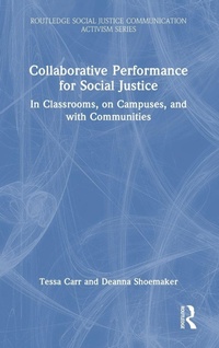 Enlarge image Cover: Collaborative Performance for Social Justice - Routledge