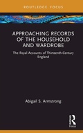 Cover: Approaching Records of the Household and Wardrobe - Routledge