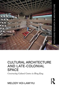 Bild: Cultural Architecture and Late-Colonial Space - Routledge