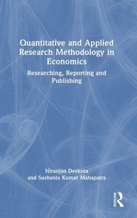 Enlarge image Cover: Quantitative and Applied Research Methodology in Economics - Routledge India