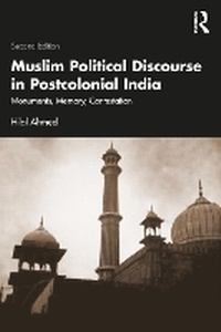 Abbildung von: Muslim Political Discourse in Postcolonial India - Routledge India