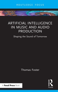 Abbildung von: Artificial Intelligence in Music and Audio Production - Focal Press