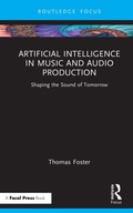 Cover: Artificial Intelligence in Music and Audio Production - Focal Press