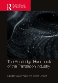 Abbildung von: The Routledge Handbook of the Translation Industry - Routledge