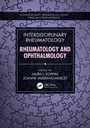 Cover: Interdisciplinary Rheumatology: Rheumatology and Ophthalmology - CRC Press