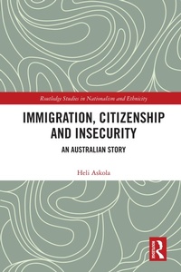 Abbildung von: Immigration, Citizenship and Insecurity - Routledge
