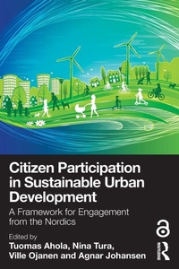 Enlarge image Cover: Citizen Participation in Sustainable Urban Development - Routledge