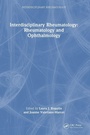 Cover: Interdisciplinary Rheumatology: Rheumatology and Ophthalmology - CRC Press
