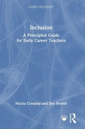 Cover: Inclusion: A Principled Guide for Early Career Teachers - Routledge