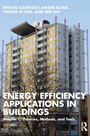 Cover: Energy Efficiency Applications in Buildings - Routledge