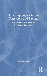Bild: A Lasting Impact in the Classroom and Beyond - Routledge