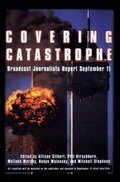 Cover: Covering Catastrophe - Taylor Trade Publishing