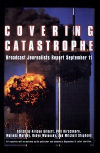 Enlarge image Cover: Covering Catastrophe - Taylor Trade Publishing
