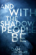 Cover: And With the Shadow People Be - Diversion Books