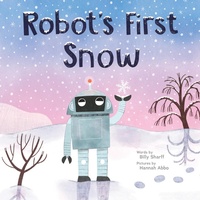 Enlarge image Cover: Robot's First Snow - Sourcebooks Jabberwocky